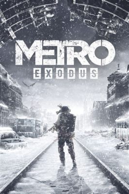 Metro Exodus! Un Gioco di Sparatutto in Prima Persona Ambientato in un Mondo Postapocalittico Sovietico